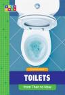Toilets from Then to Now By Rachel Grack Cover Image