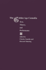 The Golden Age Comedia: Text, Theory, and Performance (Purdue Studies in Romance Literatures) By Charles Ganelin (Editor), Howard Mancing (Editor) Cover Image