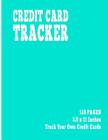 Credit Card Tracker: 120 Sheets, Large, 8.5 x 11, Track Your Own Credit Cards By Butter Finance Publishing Cover Image