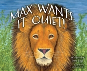 Max Wants It Quiet! Cover Image