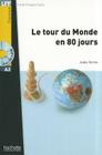 Le Tour Du Monde En 80 Jours + CD Audio MP3 (Verne) [With CD (Audio)] Cover Image