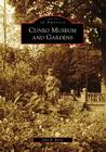 Cuneo Museum and Gardens (Images of America (Arcadia Publishing)) Cover Image