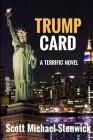Trump Card: A Terrific Novel Cover Image