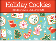 Holiday Cookies - Recipe Card Collection Tin By Publications International Ltd Cover Image