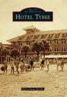 Hotel Tybee (Images of America) Cover Image