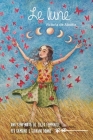 Le Lune: Una benvenuta al ciclo femminile per bambine e giovani donne Cover Image
