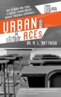 Urban ACEs: How to Reach and Teach Students Traumatized by Adverse Childhood Experiences Cover Image