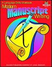 Modern Manuscript Writing: A Language Skills Workbook By Milliken Publishing Cover Image