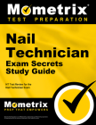 Nail Technician Exam Secrets Study Guide: NT Test Review for the Nail Technician Exam Cover Image