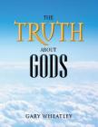 The Truth About Gods Cover Image