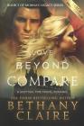 Love Beyond Compare (Large Print Edition): A Scottish, Time Travel Romance (Morna's Legacy #5) By Bethany Claire Cover Image