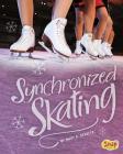 Synchronized Skating (Figure Skating) By Mary E. Schulte Cover Image