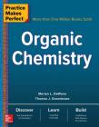 Practice Makes Perfect: Organic Chemistry By Marian DeWane, Thomas Greenbowe Cover Image