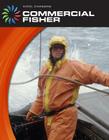 Commercial Fisher (21st Century Skills Library: Cool Careers) By Barbara A. Somervill Cover Image