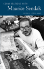Conversations with Maurice Sendak (Literary Conversations) By Peter C. Kunze (Editor) Cover Image