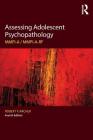 Assessing Adolescent Psychopathology: Mmpi-A / Mmpi-A-Rf, Fourth Edition By Robert P. Archer Cover Image
