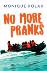 No More Pranks (Orca Soundings) By Monique Polak Cover Image