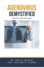 Adenovirus Demystified: Doctor's Secret Guide Cover Image
