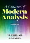 A Course of Modern Analysis: Third Edition (Dover Books on Mathematics) By E. T. Whittaker, G. N. Watson Cover Image