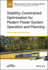 Stability-Constrained Optimization for Modern Power System Operation and Planning Cover Image