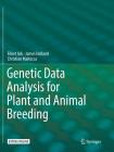 Genetic Data Analysis for Plant and Animal Breeding Cover Image