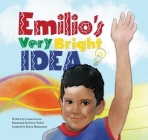 Emilio's Very Bright Idea By Louise Green, Penny Weber (Illustrator), Kären Rasmussen (With) Cover Image