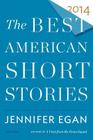 The Best American Short Stories 2014 By Jennifer Egan, Heidi Pitlor Cover Image