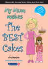 My Mum Makes the Best Cakes By Jo Johnson Cover Image