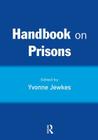 Handbook on Prisons By Yvonne Jewkes (Editor) Cover Image