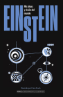 Einstein. Mis ideas y visión del mundo (Pensamiento ilustrado) By Albert Einstein, Cintia Fosch (Illustrator), José Maria Álvarez Flores (Translated by) Cover Image