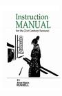 Instruction Manual for the 21st Century Samurai By Alexei Maxim Russell Cover Image
