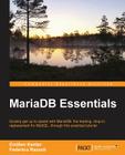 MariaDB Essentials By Federico Razzoli, Emilien Kenler Cover Image