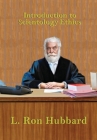 Introduction To Scientology Ethics: The unadulterated original from 1968 Cover Image