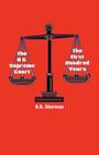 The U.S. Supreme Court: The First Hundred Years By R. R. Sherman Cover Image