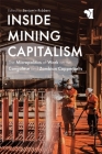 Inside Mining Capitalism: The Micropolitics of Work on the Congolese and Zambian Copperbelts (African Issues #43) Cover Image