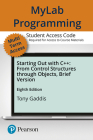 Mylab Programming with Pearson Etext -- Standalone Access Card -- For Starting Out with C++: From Control Structures Through Objects, Brief Version Cover Image