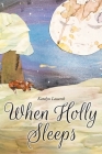 When Holly Sleeps Cover Image