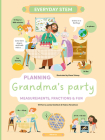 Planning Grandma's Party: Measurements, Fractions, and Fun Cover Image