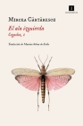 ALA Izquierda, El (Cegador 1) By Mircea Cartarescu Cover Image