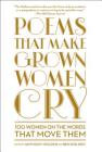 Poems That Make Grown Women Cry By Anthony Holden, Ben Holden Cover Image