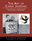 The Art of Carol Janeway: A Tile & Ceramics Career with Georg Jensen Inc. and Ossip Zadkine in 1940s Manhattan By Victoria Jenssen, Pat Kirkham (Contribution by) Cover Image