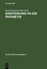 Einführung in Die Phonetik (de Gruyter Studienbuch) By Bernd Pompino-Marschall Cover Image