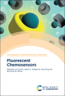 Fluorescent Chemosensors By Luling Wu (Editor), Adam C. Sedgwick (Editor), Xiao-Peng He (Editor) Cover Image