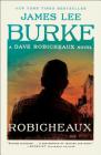 Robicheaux: A Novel (Dave Robicheaux ) By James Lee Burke Cover Image