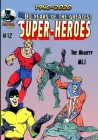 80 Years Of The Greatest Super-Heroes #12: The Mighty MLJ By Jack Cole (Illustrator), Irv Novick (Illustrator), Christopher Watts Cover Image