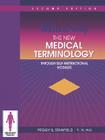 Mastering New Medical Term 2e (Jones and Bartlett Series in Medical Terminology) Cover Image