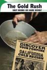The Gold Rush: Easy Riches or Hard Work? (Btr Zone: Green) By Capstone (Editor) Cover Image