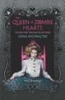 The Queen of Zombie Hearts (White Rabbit Chronicles #3) Cover Image