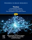 Tinnitus - An Interdisciplinary Approach Towards Individualized Treatment: Volume 260 By Berthold Langguth (Volume Editor), Tobias Kleinjung (Volume Editor), Dirk de Ridder (Volume Editor) Cover Image