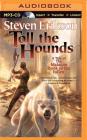 Toll the Hounds (Malazan Book of the Fallen #8) By Steven Erikson, Michael Page (Read by) Cover Image